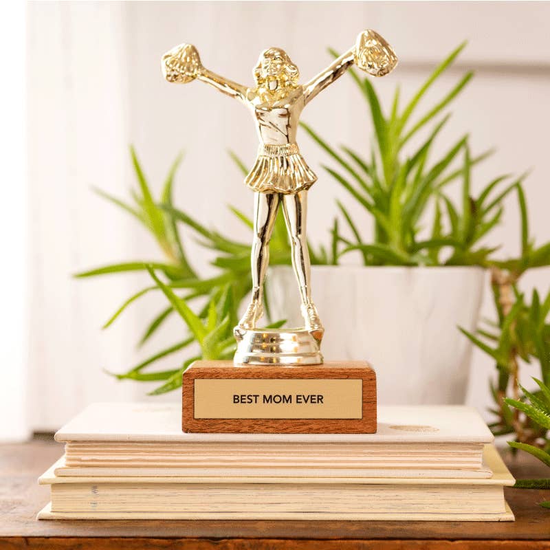 Jenni Earle - "BEST MOM EVER" trophy