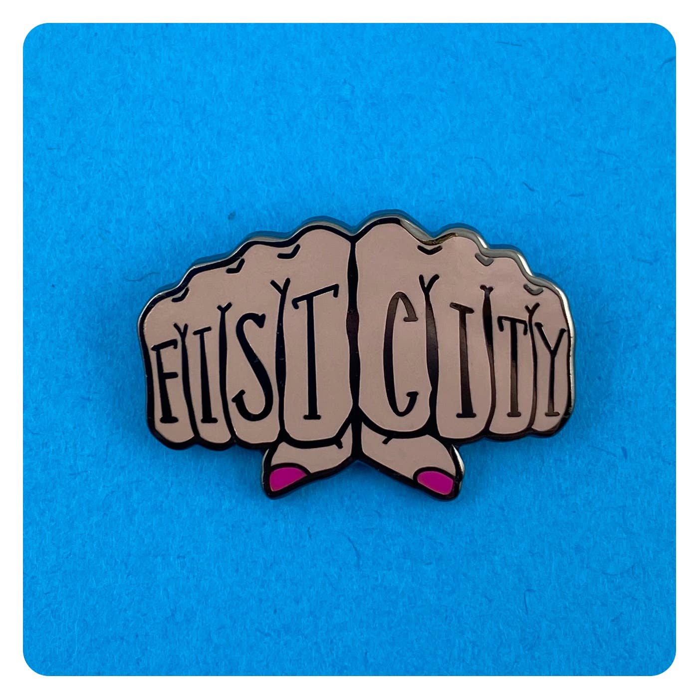 Fist City Enamel Pin