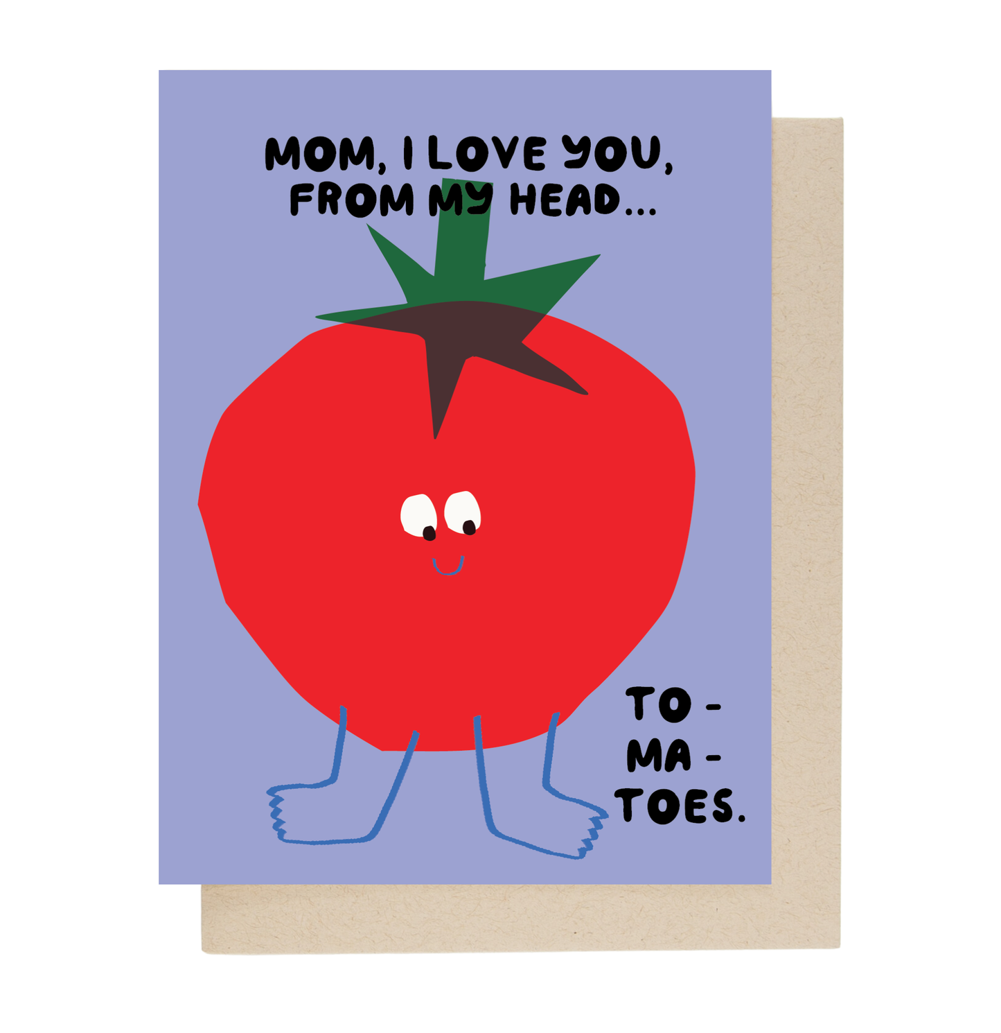 People I've Loved - TO-MA-TOES Card
