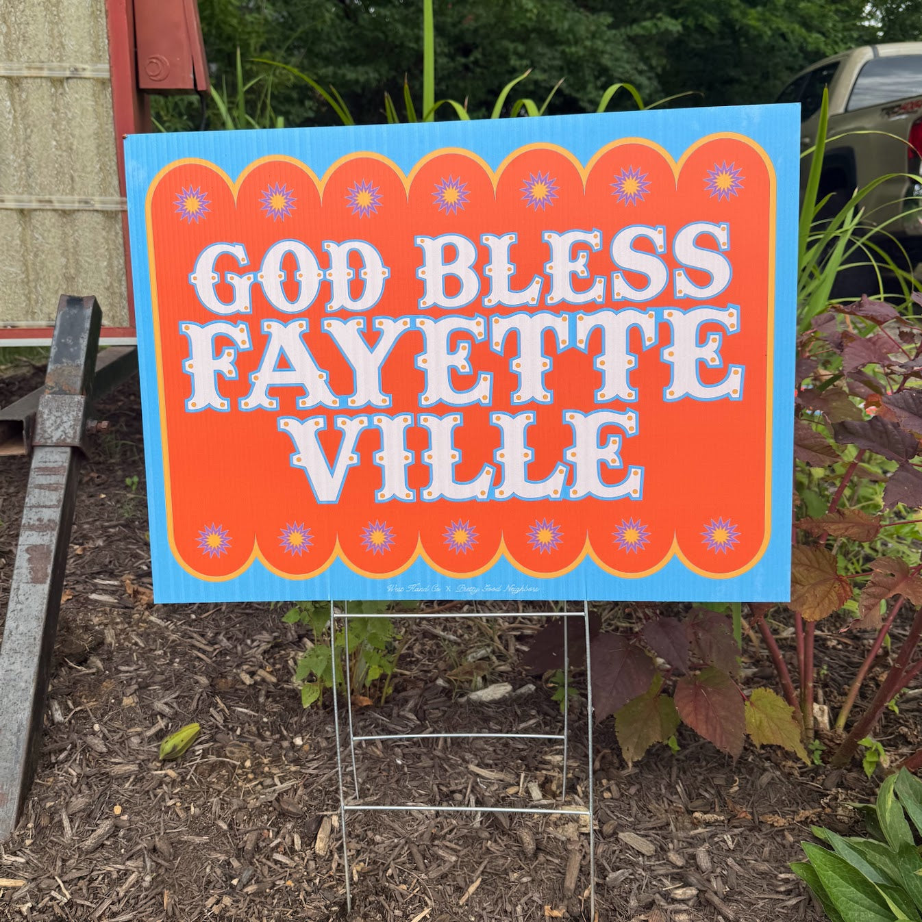 God Bless Fayetteville Yard Sign