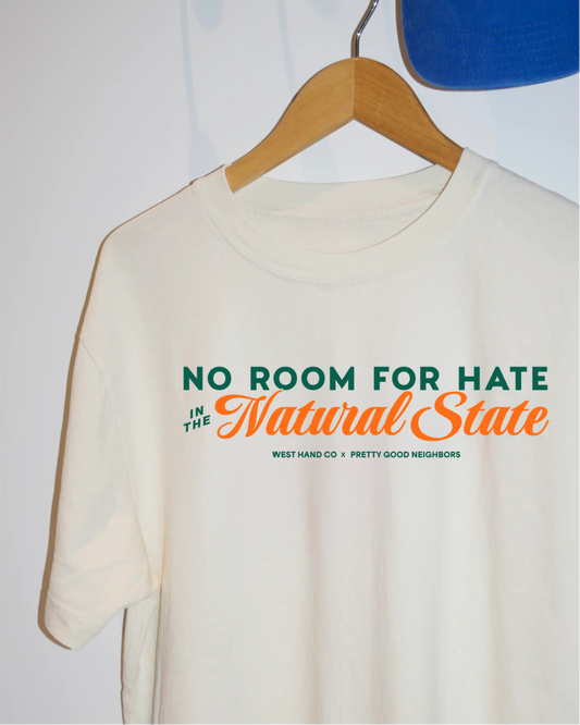 No Room for Hate in the Natural State T-Shirt