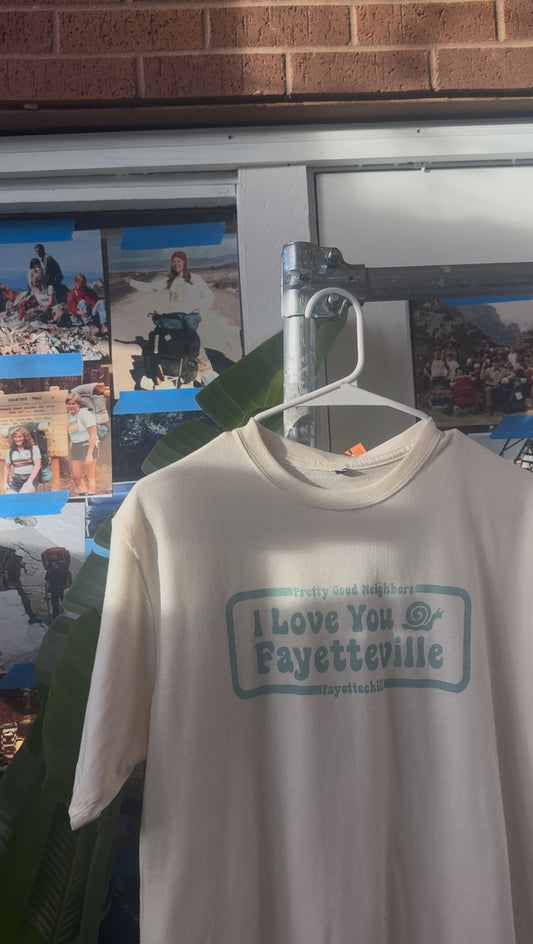 I Love You Fayetteville Tee