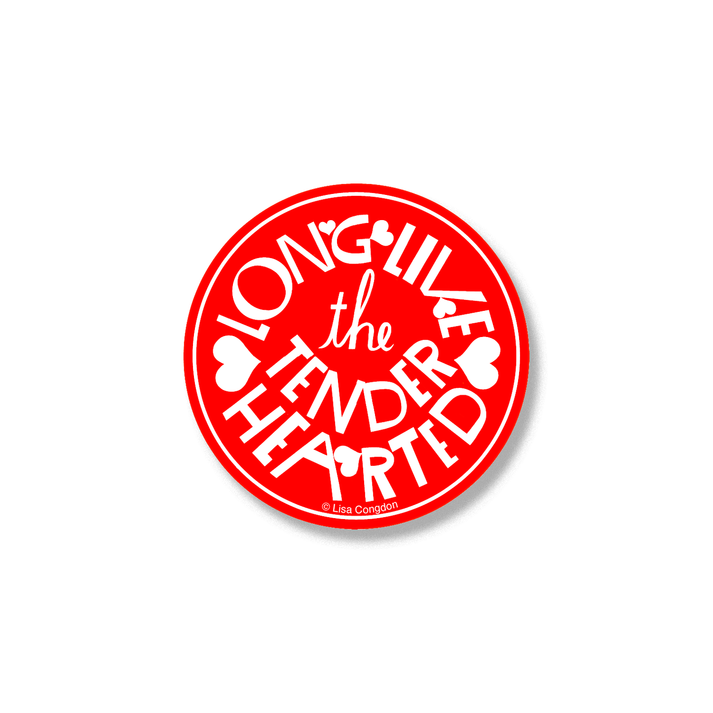 Lisa Congdon - Long Live the Tenderhearted Sticker