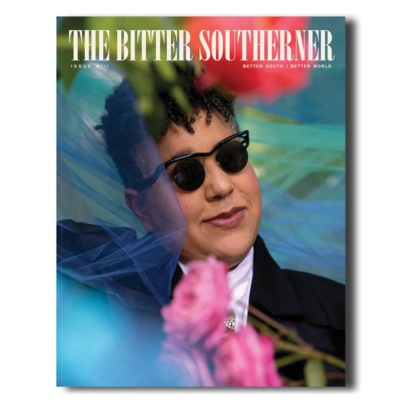 Bitter Southerner Magazine - Issue No. 11