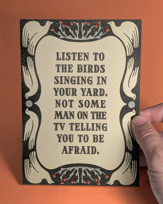 Listen to the Birds Singing 5x7 Print by The Mook Press