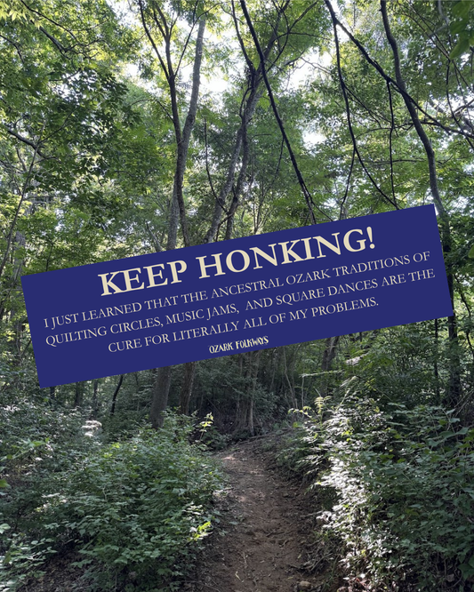 PRE SALE: Ozark Traditions Bumper Magnet by Ozark Folkways